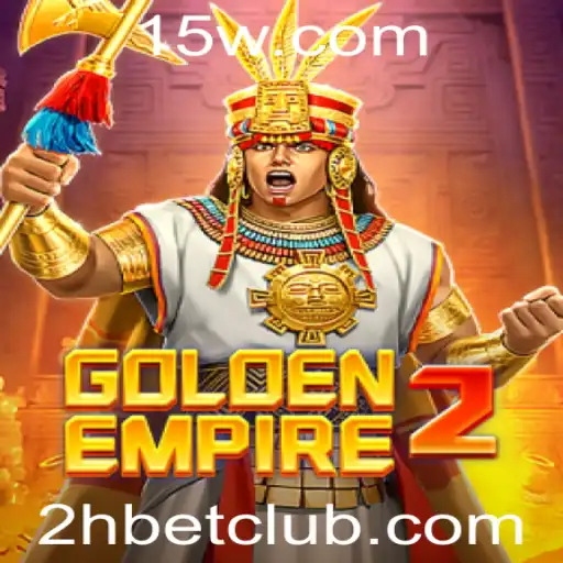 Descubra o Fascinante Mundo de GoldenEmpire2 e as Estratégias da Aposta 2H