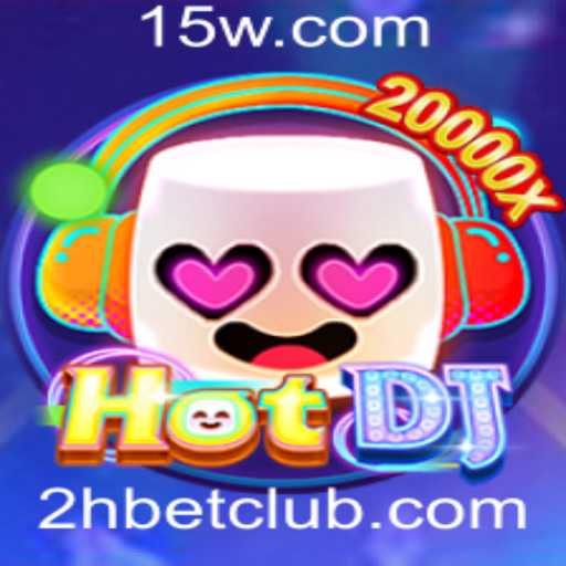 Explorando o Jogo de Estratégia 'HotDJ' e a Estratégia '2H bet'
