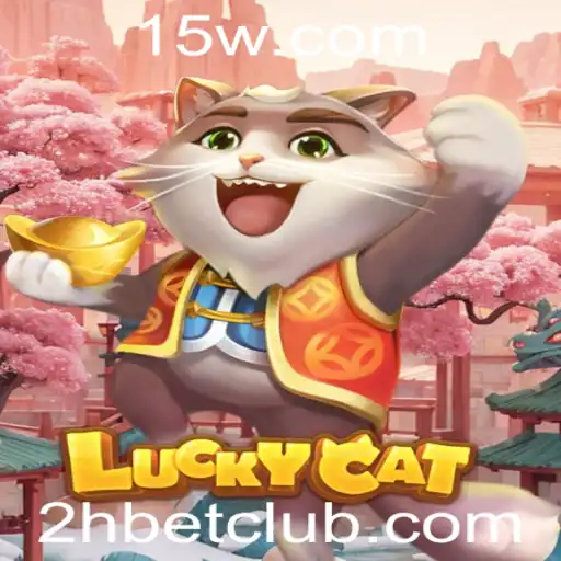 Descubra o Mundo de Emoções do Jogo 'LuckyCat' e a Estratégia '2H bet'