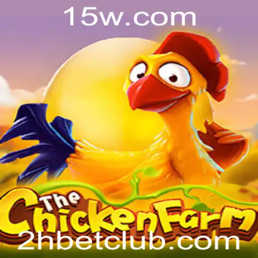 Descubra o Fascinante Mundo de ChickenFarm e as Estratégias para a Aposta 2H Bet