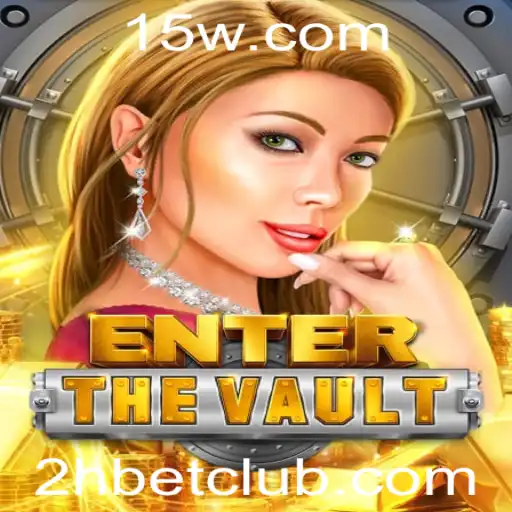 Explorando EntertheVault: O Mundo do Jogo e a Estratégia do 2H Bet