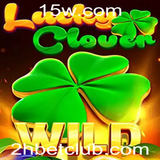 Explorando o Mundo de LuckyClover e a Aposta 2H