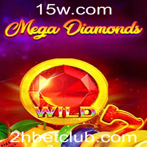 Tudo sobre o emocionante jogo MegaDiamond e a estratégia de aposta 2H