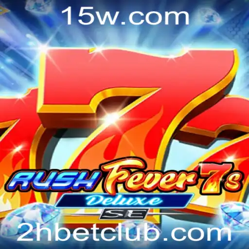 Descobrindo RushFever7sDeluxeSE: Um Guia Completo para o Jogo e a Estratégia '2H Bet'