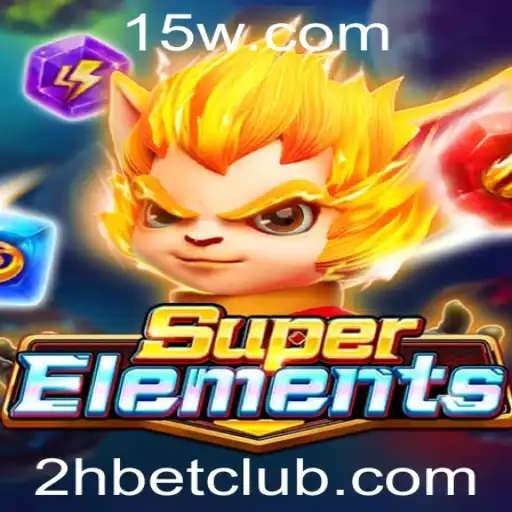 Descubra o Novo Sensação dos Jogos: SuperElements e as Estratégias de 2H Bet